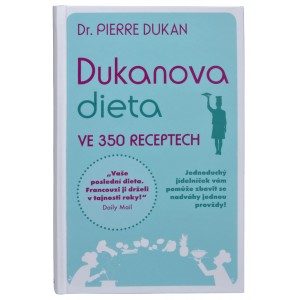 Dukanova dieta ve 350 receptech - kniha recenze
